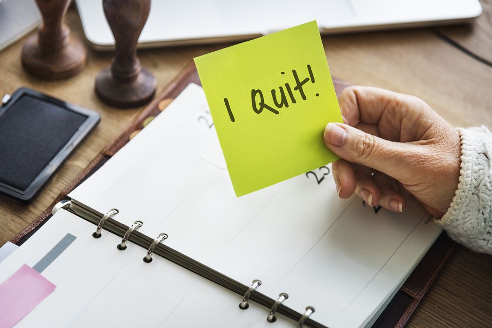 7 Things You Need To Do Before Saying 'I Quit!'