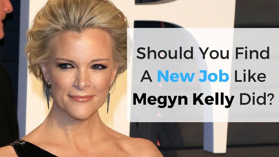 Moving On Like Megyn: Is It Time For A New Job?