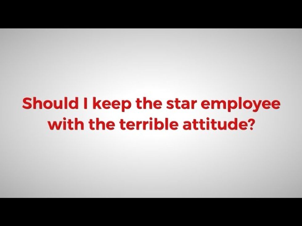 Should I Keep The Star Employee With The Terrible Attitude?