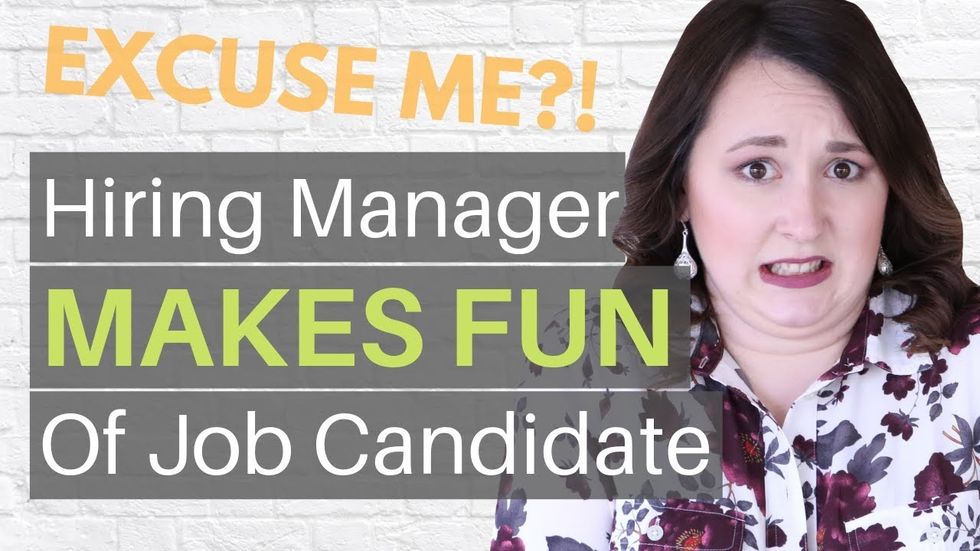 Yikes! Here's How To Handle A Hiring Manager Mocking A Candidate