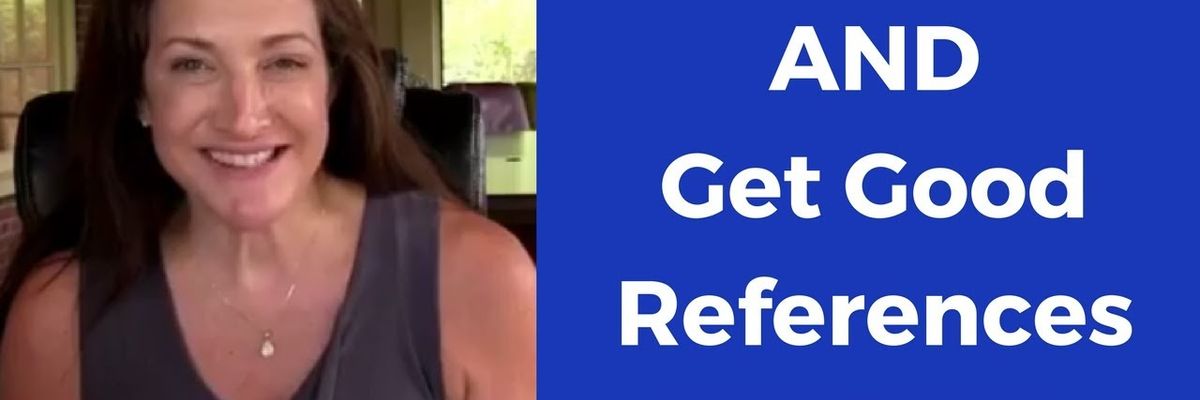 4 Ways To Give AND Get Good Professional References