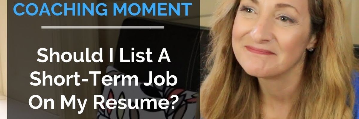 Listing A Short-Term Job: Will It Help Or Hurt Your Career?