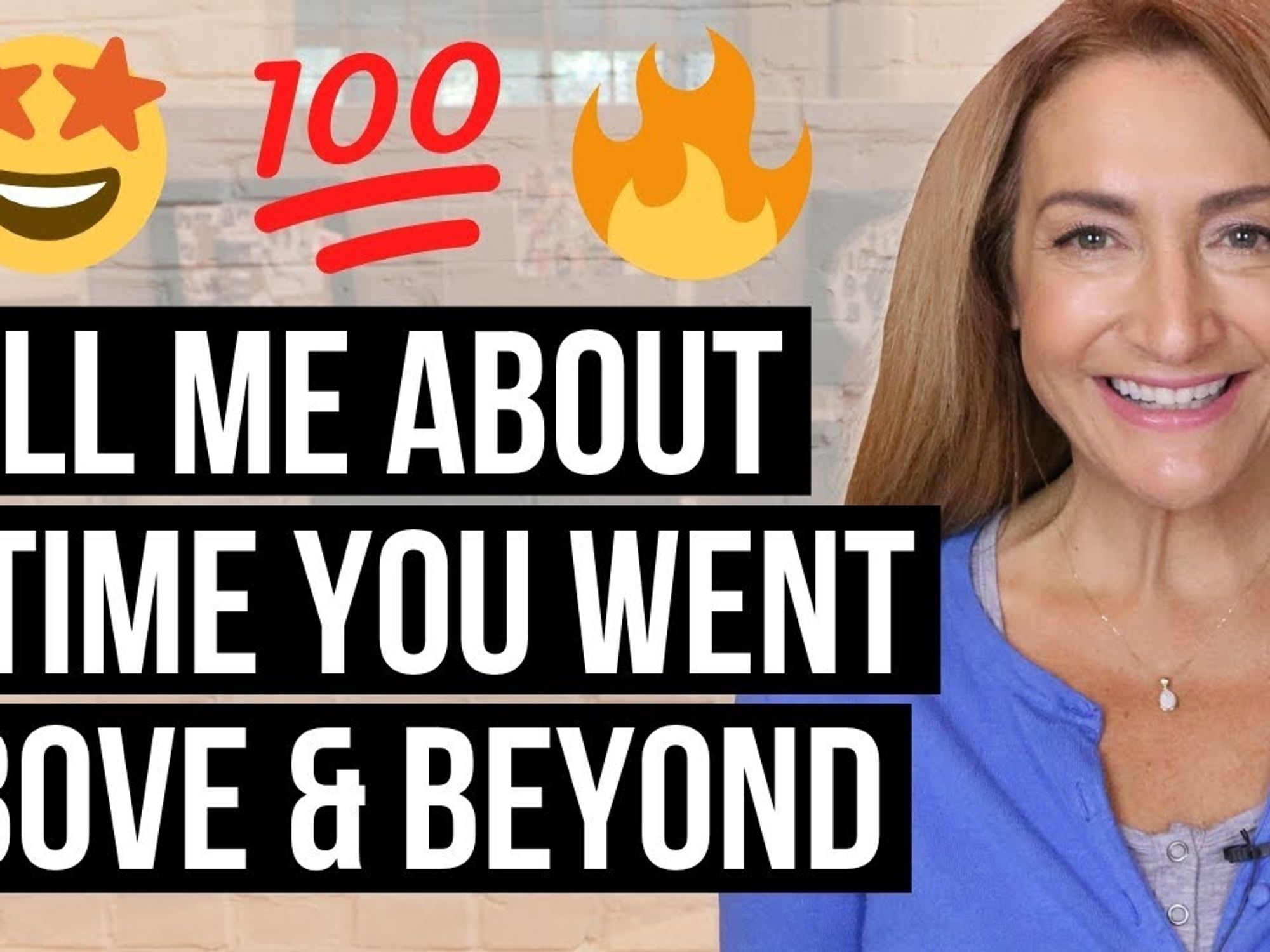 How To Answer "Tell Me About A Time You Went Above & Beyond"
