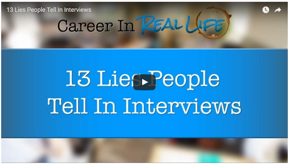 13 Lies People Tell In Interviews