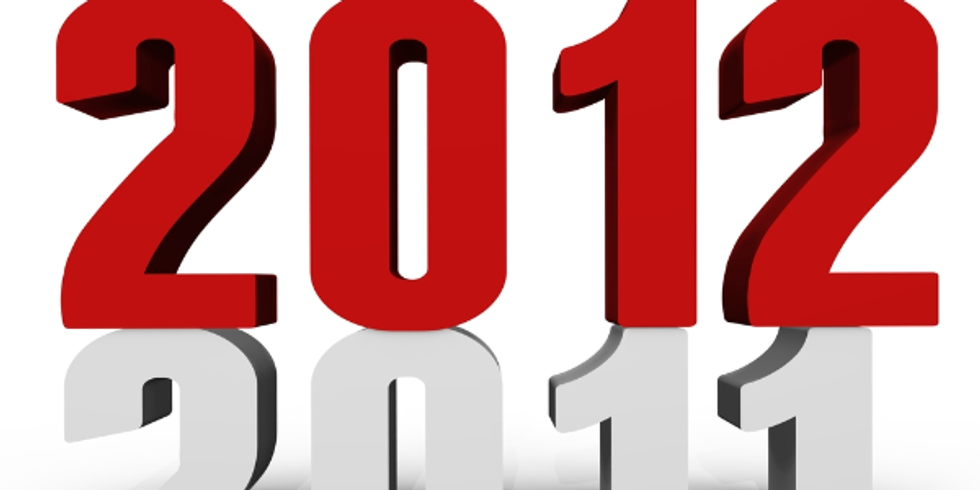 Are You Prepared for 2012? What You Need to Do Now!