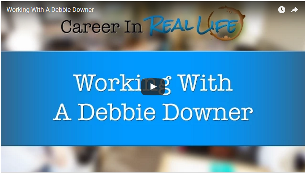 7 Signs You Work With A 'Debbie Downer'