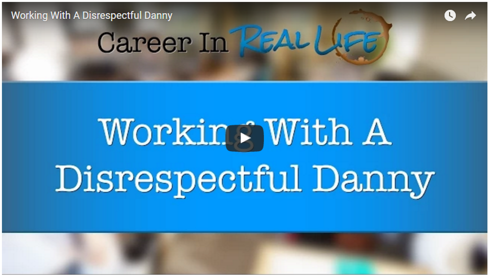 6 Signs You Work With A 'Disrespectful Danny'