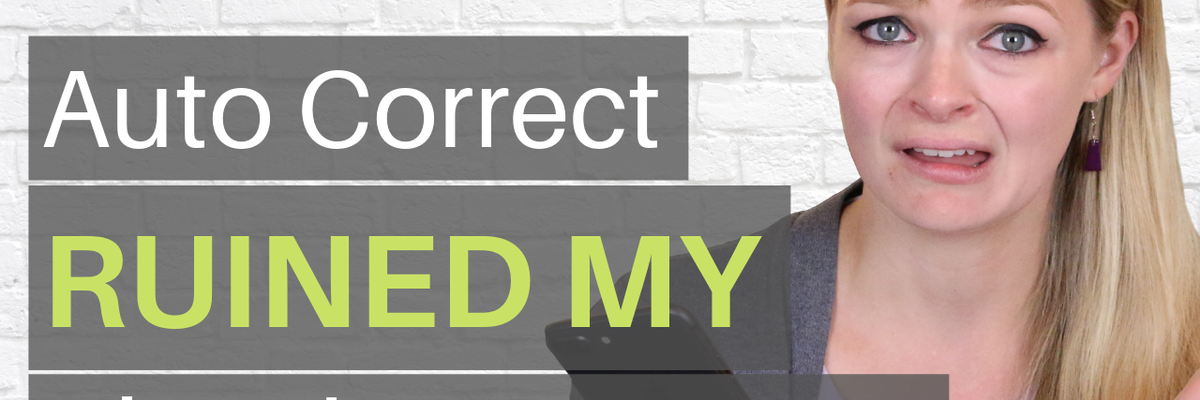 ANSWERED: Auto Correct Ruined My Thank You Note! What Can I Do?