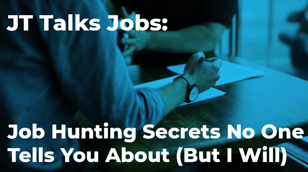 The Job Hunting Secrets No One Wants You To Know!