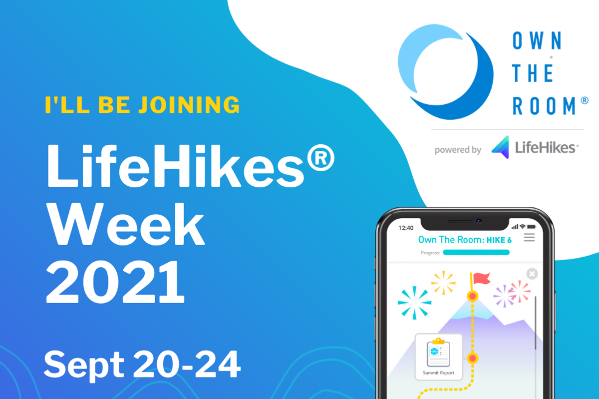 Want To Develop Your Skills? Check Out LifeHikes Week 2021!