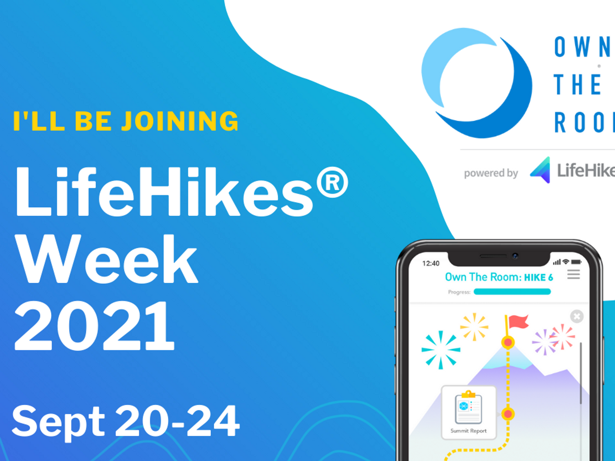 Want To Develop Your Skills? Check Out LifeHikes Week 2021!