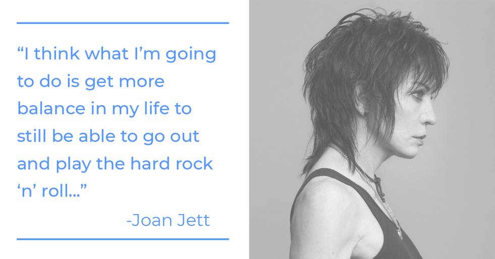 Joan Jett quote about work-life balance