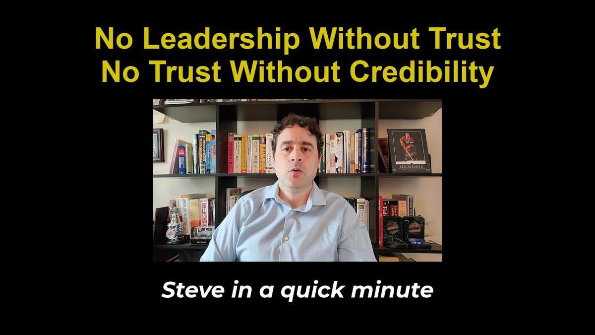 To A Leader, Trust & Credibility Are As Necessary As Food And Water