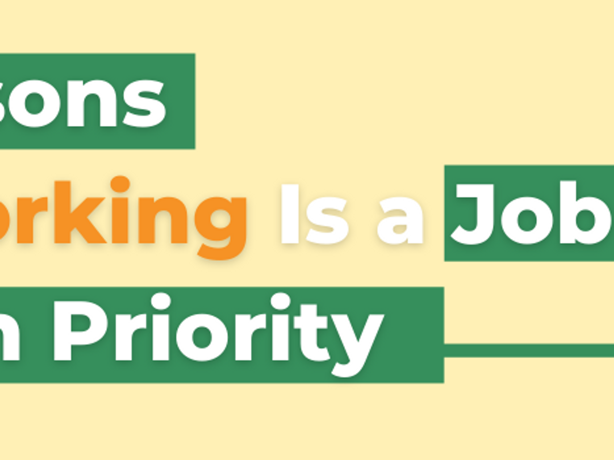 Reasons why networking is a job search priority