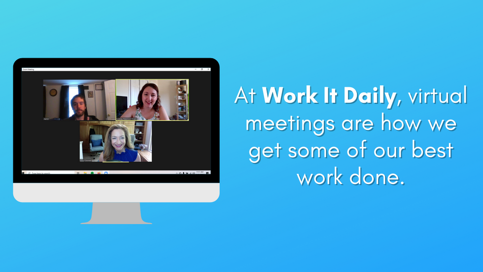 Staff Zoom meetings are the new normal at Work It Daily.