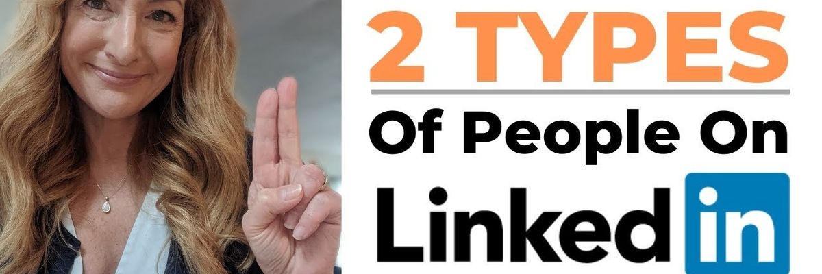 The Two Types Of People On LinkedIn