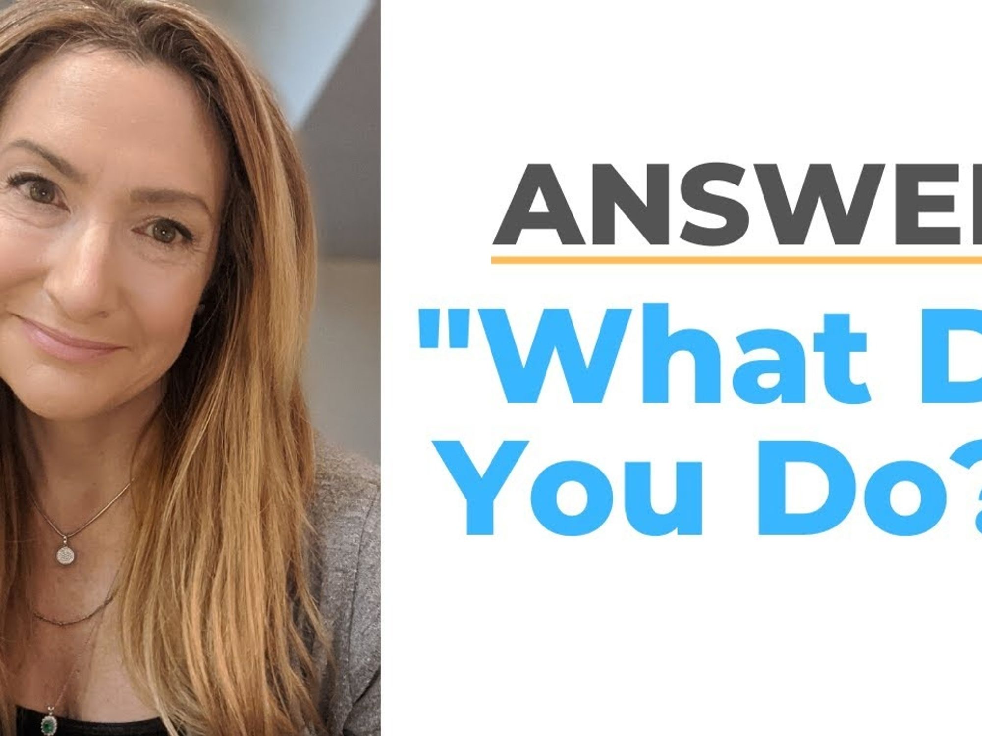 How To Answer "What Do You Do?" The RIGHT Way
