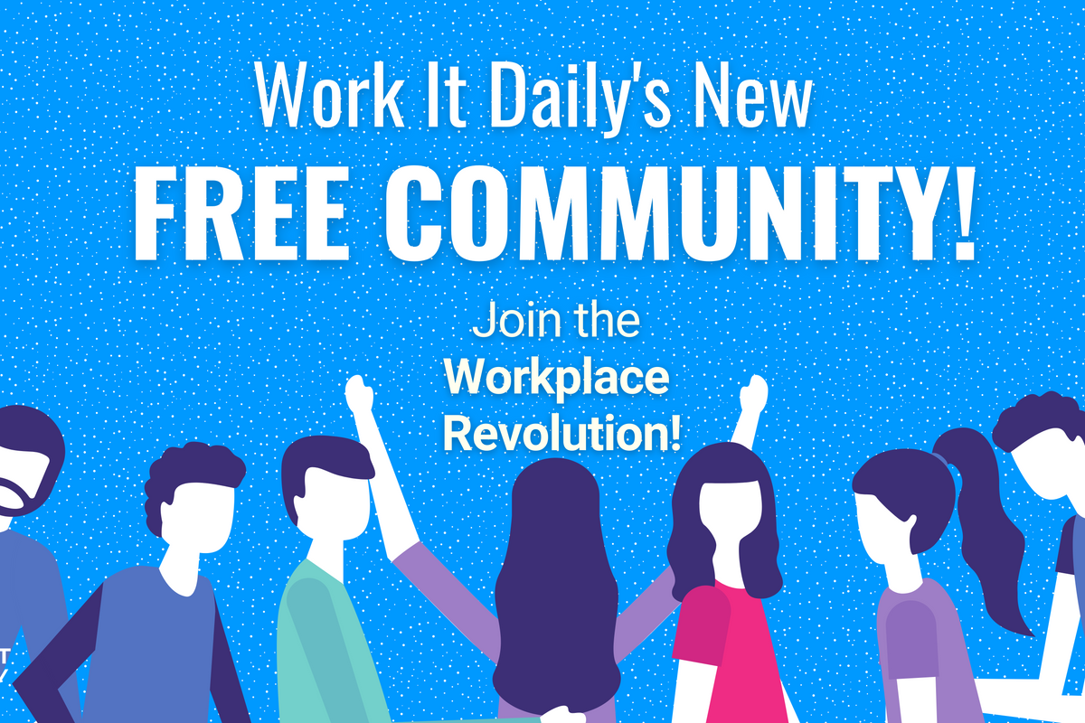 Work It Daily Launches New Workplace Revolution Platform - Work It