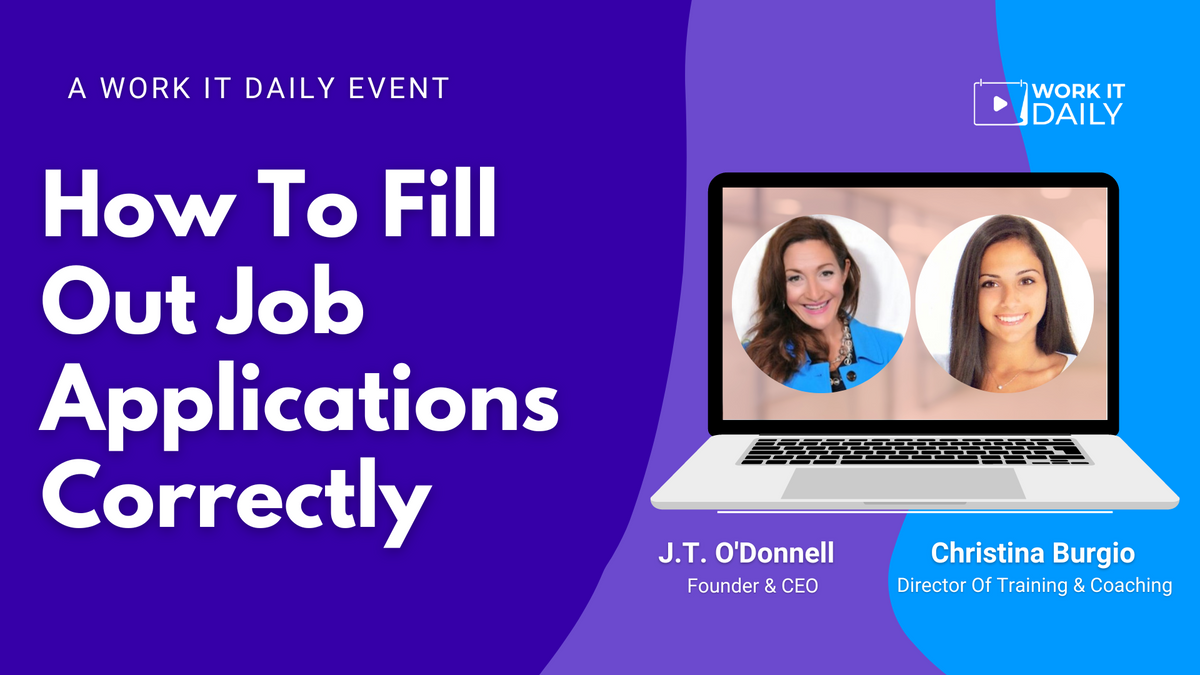 Work It Daily's live career event "How To Fill Out Job Applications Correctly"