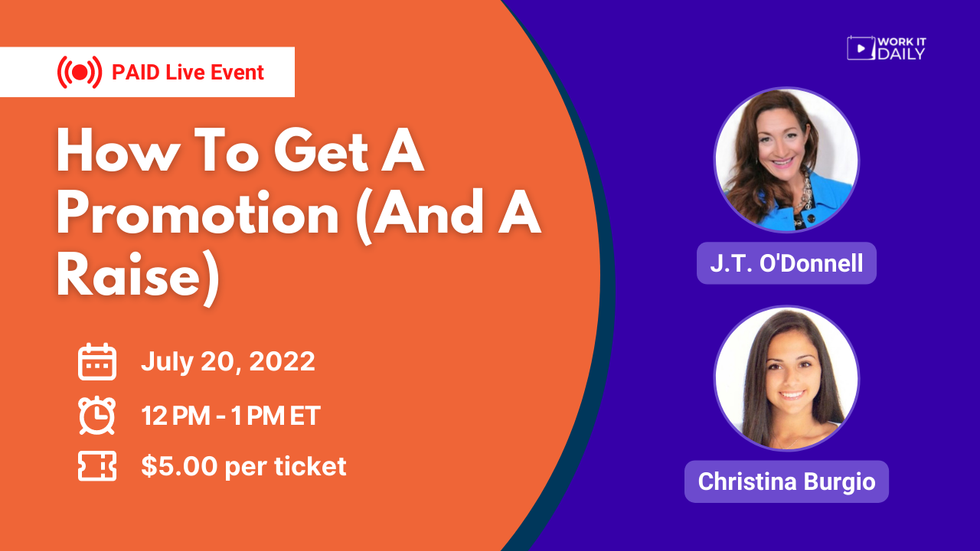 Work It Daily's live career event (How To Get A Promotion (And A Raise))