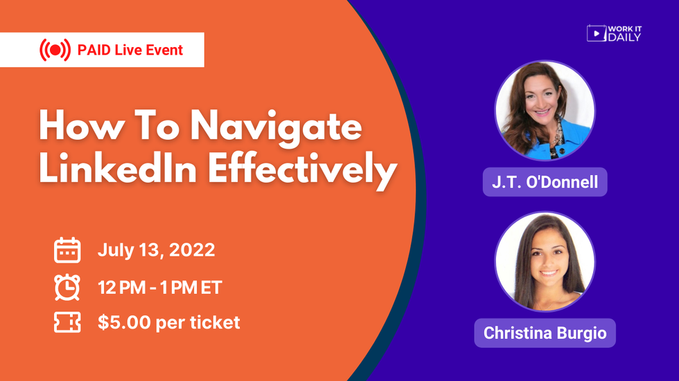 Work It Daily's live career event (How To Navigate LinkedIn Effectively)