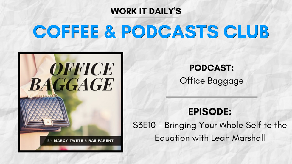 Work It Daily's podcast club episode recommendation (Office Baggage)
