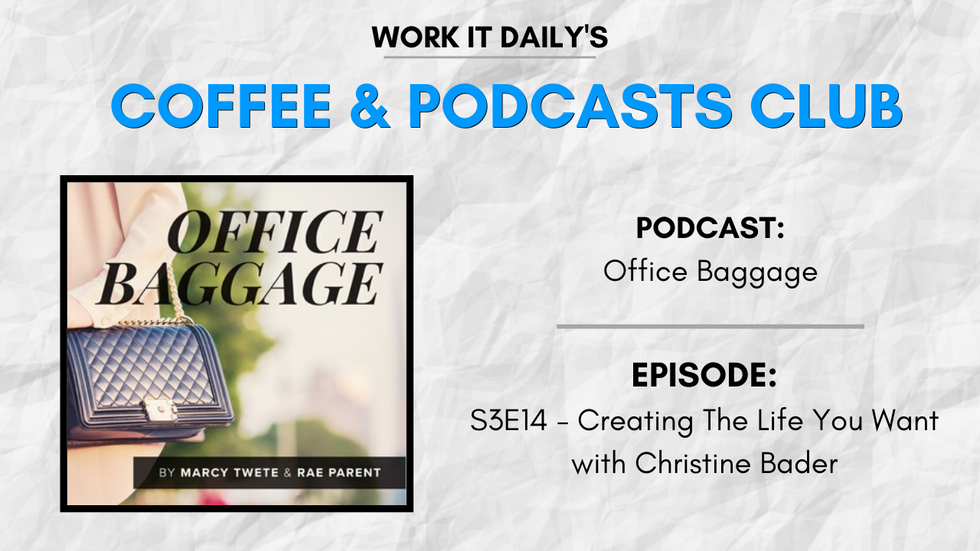 Work It Daily's podcast club episode recommendation (Office Baggage)