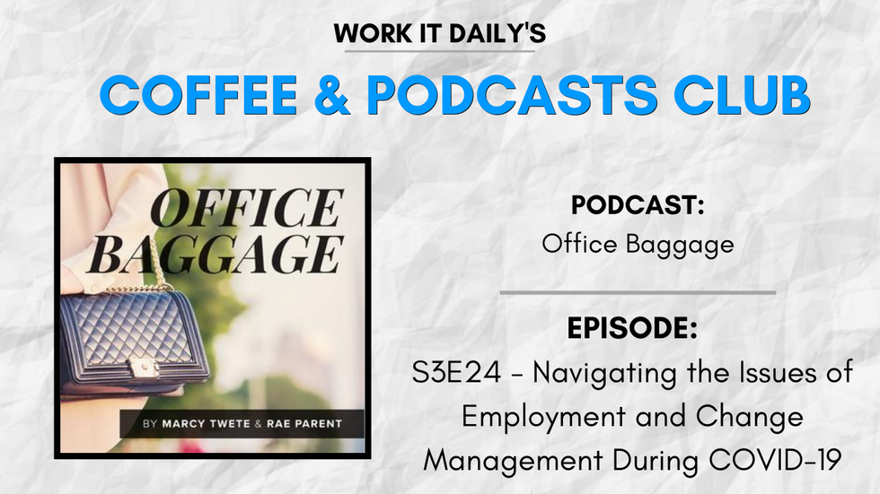 Work It Daily's podcast club episode recommendation (Office Baggage)