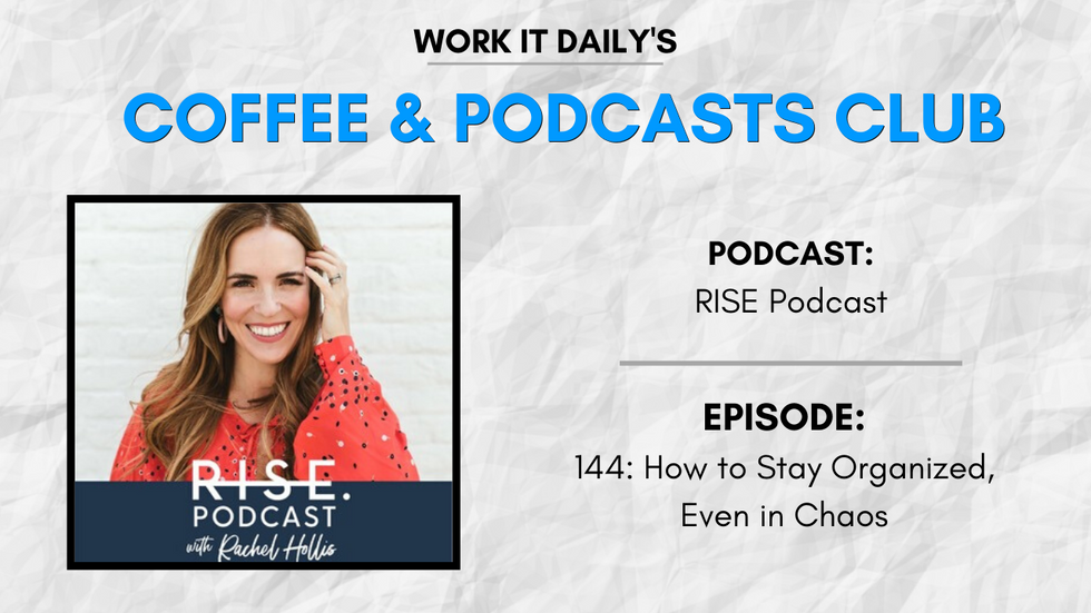 Work It Daily's podcast club episode recommendation (RISE Podcast)
