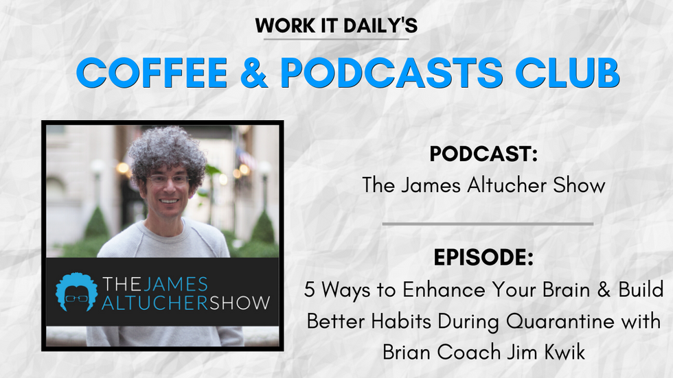 Work It Daily's podcast club episode recommendation (The James Altucher Show)