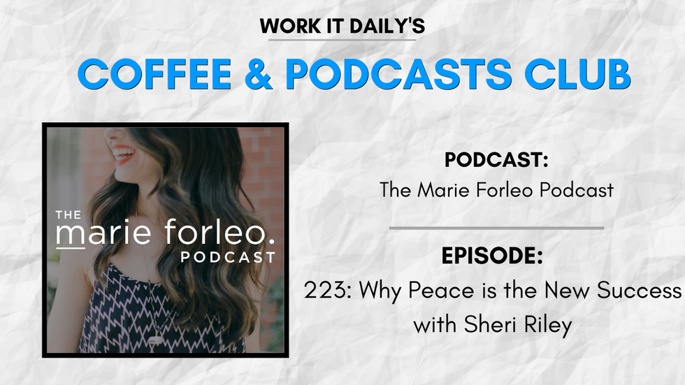 Work It Daily's podcast club episode recommendation (The Marie Forleo Podcast)