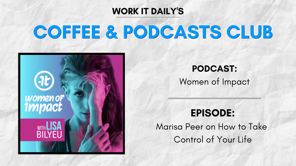 Work It Daily's podcast club episode recommendation (Women of Impact)