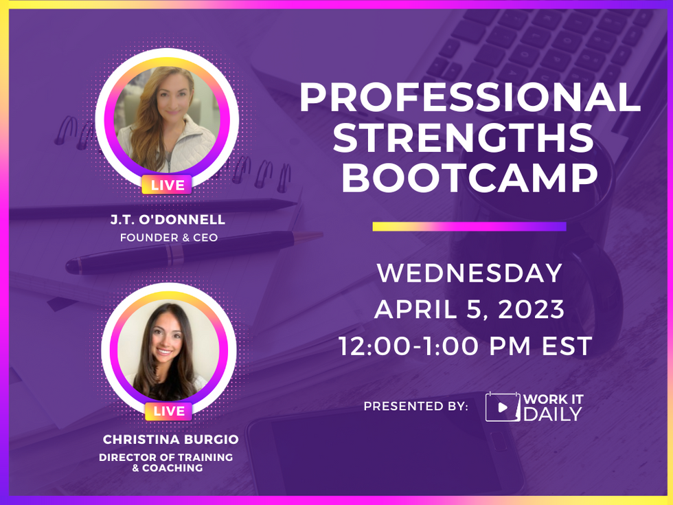 Work It Daily's Professional Strengths Bootcamp